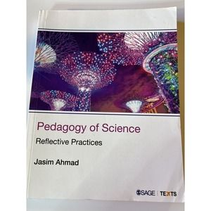 Pedagogy of Science : Reflective Practices by Jasim Ahmad (2019, Trade Paperback